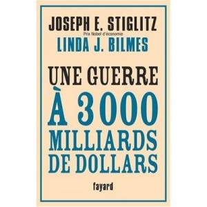 Une Guerre A Trois Milliards De Dollars - Joseph E. Stiglitz