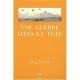 Une Guerre Dans La Tete , Un Veteran Dans Les Territoires De L'ouest - Doug Peacock