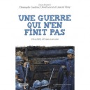 Une Guerre Qui N'en Finit Pas , 1914-2008, A L'ecran Et Sur Scene - Gauthier ,lescot ,veray