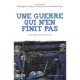 Une Guerre Qui N'en Finit Pas , 1914-2008, A L'ecran Et Sur Scene - Gauthier ,lescot ,veray