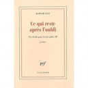 Ce Qui Reste Apres L'oubli , Une Hache Pour La Mer Gelee T.3 - Alain Duault