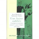 Une Haine Oubliee - Jean Bauberot , Valentine Zubert