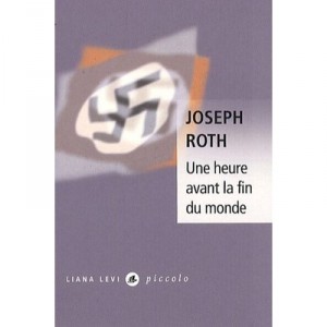 Une Heure Avant La Fin Du Monde 65 - Joseph Roth