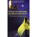 Pour Une Histoire Du Developpement , Etats, Societes, Developpement - Catherine Coquery-vidrovitch , Daniel Hemery , Jean Piel