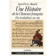 Une Histoire De La Chanson Francaise , Des Troubadours Au Rap - Jean-pierre Moulin