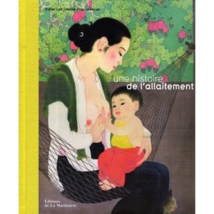 Une Histoire De L'allaitement - Didier Lett , Marie-france Morel