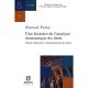 Une Histoire De L'analyse Economique Du Droit , Calcul Rationnel Et Interpretation Du Droit - Samuel Ferey