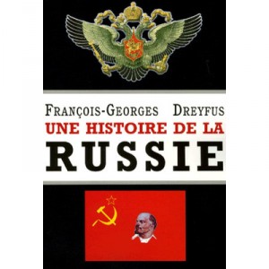 Une Histoire De La Russie - Francois-georges Dreyfus
