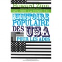 Une Histoire Populaire Des Usa Pour Les Ados Et Les Autres T.1 , 1492-1898 , La Conquete - Howard Zinn