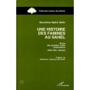 Une Histoire Des Famines Au Sahel - Boureima Alpha Gado