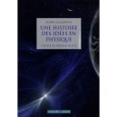 Une Histoire Des Idees En Physique - Robert Locqueneux