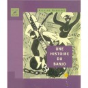 Une Histoire Du Banjo - Nicolas Bardinet