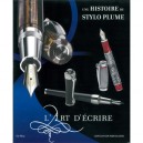 Une Histoire Du Stylo Plume, L'art D'ecrire - C. Parvulesco
