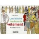 Une Histoire Fabuleuse Du Vetement - John Peacock