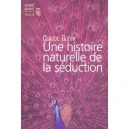 Une Histoire Naturelle De La Seduction - Claude Gudin