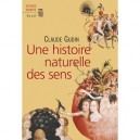 Une Histoire Naturelle Des Sens - Claude Gudin