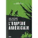 Une Histoire Populaire De L'empire Americain - Howard Zinn , Mike Konopacki , Paul Buhle