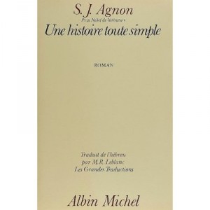 Une Histoire Toute Simple - Samuel Joseph Agnon