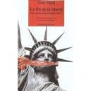 La Fin De La Liberte , Vers Un Nouveau Totalitarisme - Gore Vidal