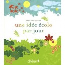 Une Idee Ecolo Par Jour - Janine Casevecchie