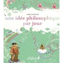 Une Idee Philosophique Par Jour - Collectif