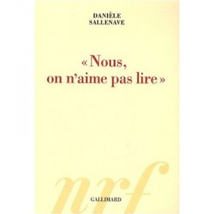 Nous, On N'aime Pas Lire - Daniele Sallenave