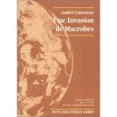 Une Invasion De Macrobes - Andre Couvreur