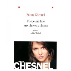 Une Jeune Fille Aux Cheveux Blancs - Fanny Chesnel