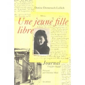 Une Jeune Fille Libre - Denise Domenach-lallich