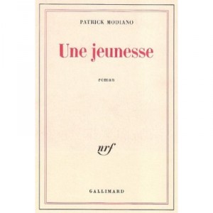 Une Jeunesse - Patrick Modiano