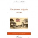 Une Jeunesse Malgache , 1942-1966 - Jean-claude Leprun