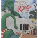 Une Journee Avec Martin Robinson - William Joyce