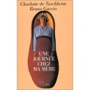 Une Journee Chez Ma Mere - Charlotte De Turckheim