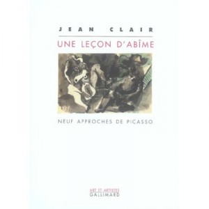A lesson in abyss, New Approaches to Picasso - Jean Clair