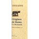Origine De Rome. La Royaute. (histoire De Rome, Livre 1) - Tite-live