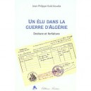 Un Elu Dans La Guerre D'algerie - Jean-philippe Ould Aoudia