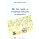 Un Elu Dans La Guerre D'algerie - Jean-philippe Ould Aoudia