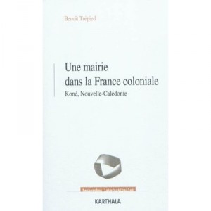 In a town hall colonial France, Kone, New Caledonia (1853-1977) - Benoit Tripod