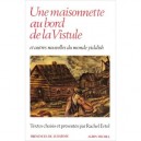 Une Maisonnette Au Bord De La Vistule Et Autres Nouvelles Du Monde Yiddisch - Rachel Ertel