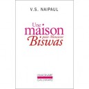 Une Maison Pour Monsieur Biswas - Vidiadhar Surajprasad Naipaul