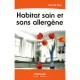 Habitat Sain Et Sans Allergene - Paul De Haut
