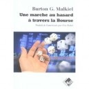 Une Marche Au Hasard A Travers La Bourse - Burton G. Malkiel