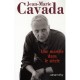Une Marche Dans Le Siecle - Jean-marie Cavada