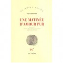 Une Matinee D'amour Pur - Yukio Mishima