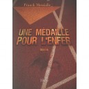 Une Medaille Pour L Enfer - Messialle