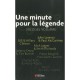 Une Minute Pour La Legende - Nicolas Vollaire