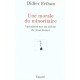 Une Morale Du Minoritaire , Variations Sur Un Thme De Jean Genet - Didier Eribon
