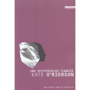 Une Mysterieuse Fiancee - Kate O'riordan