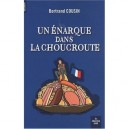 Un Enarque Dans La Choucroute - Bertrand Cousin