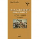 Un Encyclopediste Reformateur , Jacques Peuchet (1758-1830) - Ethel Groffier